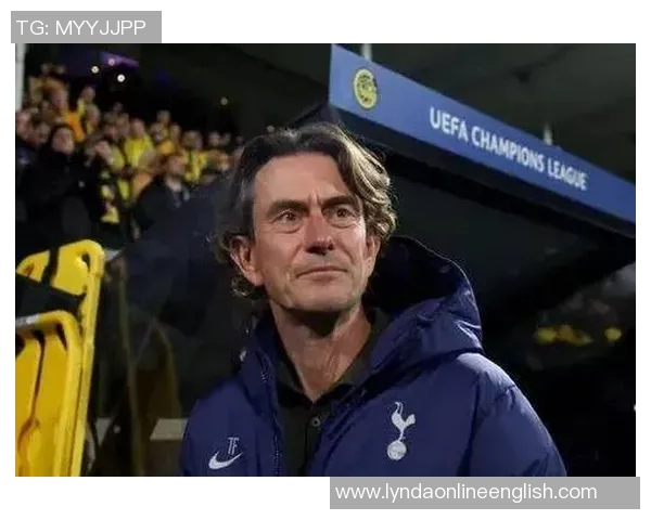 弗兰克称热刺高层智慧超群深信球队建设需耐心与时间