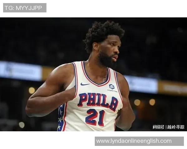 恩比德与乔治薪水占队伍一半得分却仅占三成分析