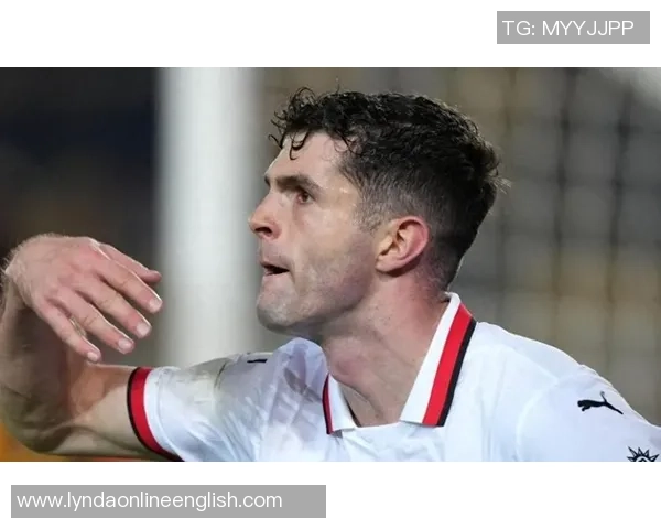 普利西奇替补双响助球队逆转胜利社媒欢庆精彩时刻